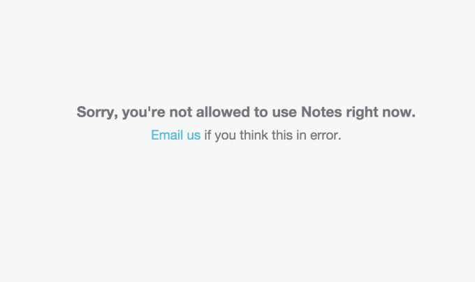 Abbildung zeigt die Fehlermeldung von Dropbox Composer: "Sorry, you’re not allowed to use Notes right now." ("Entschuldigung, Ihnen ist es derzeit nicht erlaubt Notizen zu benutzen.").