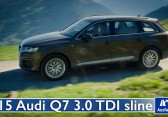 2015 Audi Q7 3.0 TDI quattro tiptronic sline – Fahrbericht der Probefahrt, Test, Review