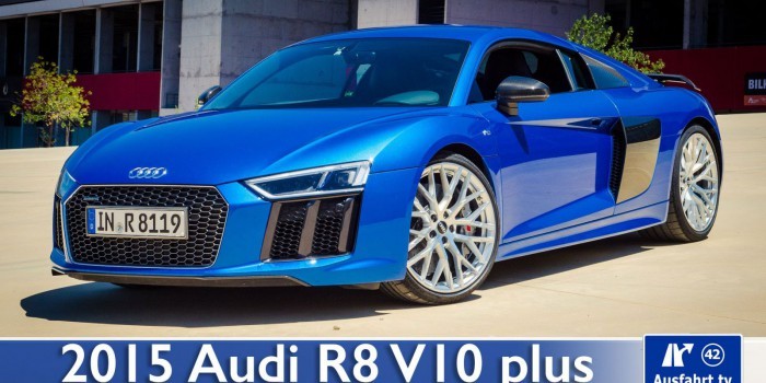 2015 Audi R8 V10 Plus – Video – Fahrbericht, Test, erste Probefahrt