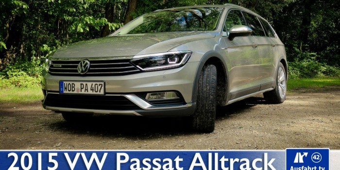 2015 Volkswagen Passat Alltrack 2.0 TDI 150 PS 4MOTION – Video – Fahrbericht, Test, erste Probefahrt