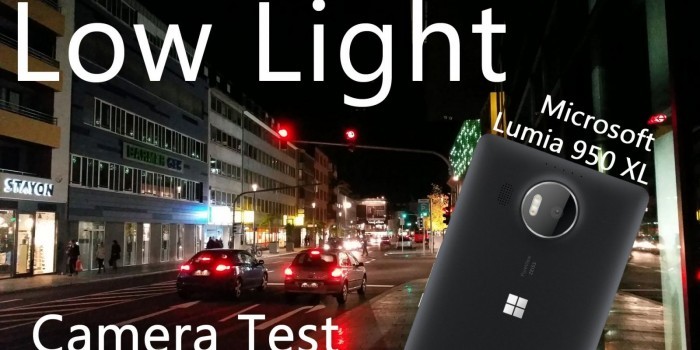 Microsoft Lumia 950 XL – „Low Light“ 4K Videotest beeindruckt